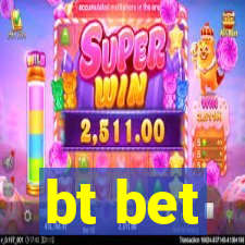 bt bet